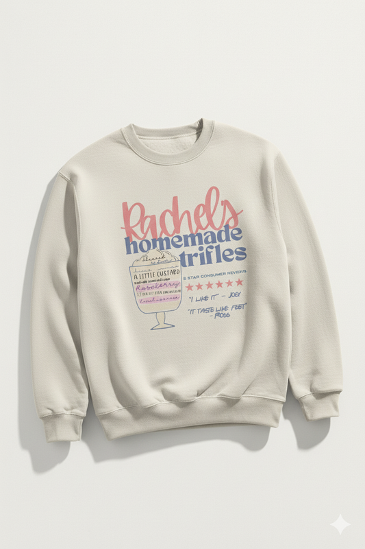 Rachel Green English Trifle Friends TV Show Thanksgiving Sweatshirt